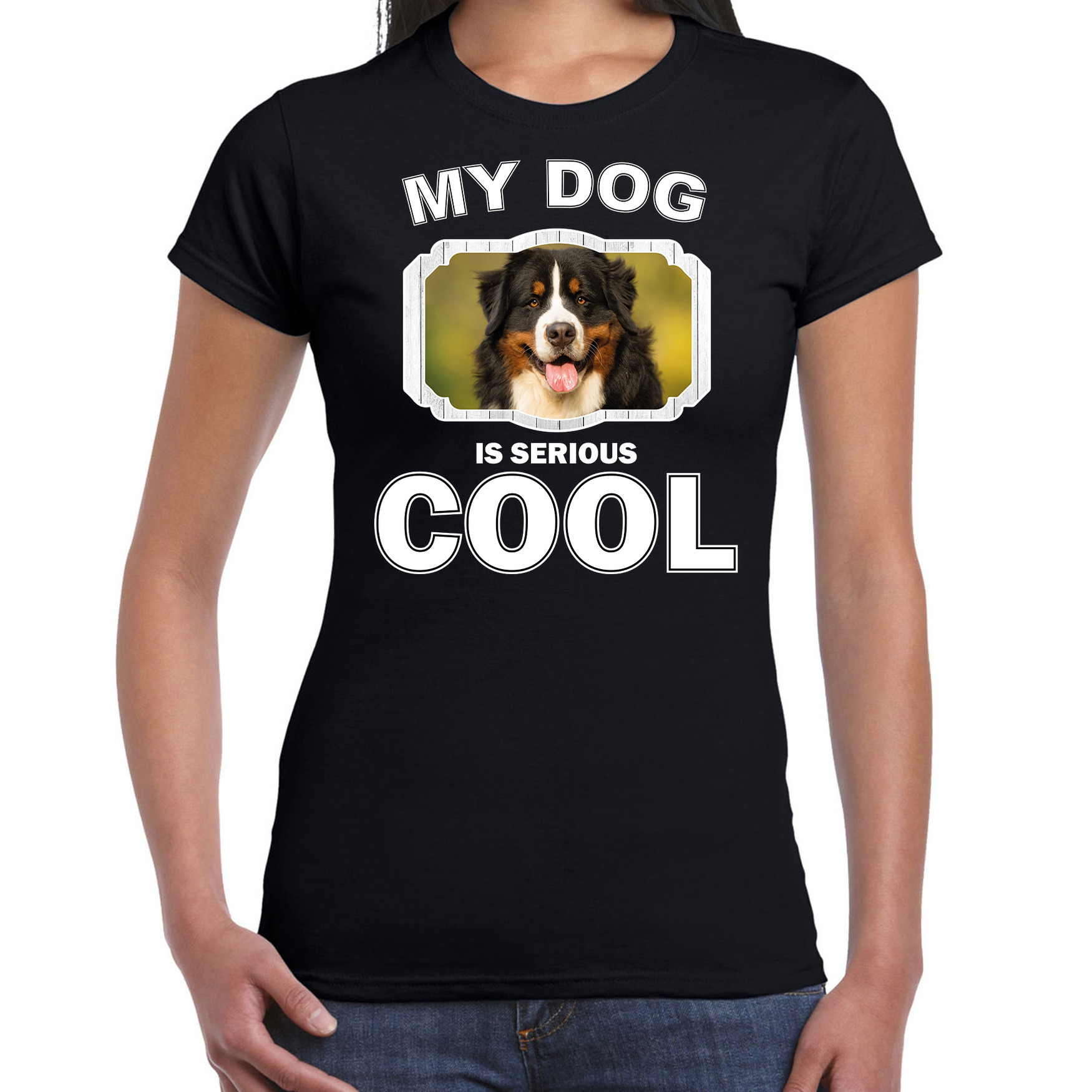 Honden liefhebber shirt Berner sennen my dog is serious cool zwart voor dames