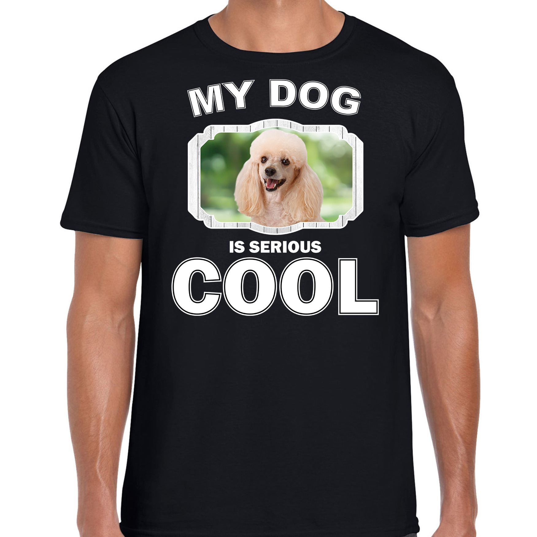 Honden liefhebber shirt Poedel my dog is serious cool zwart voor heren