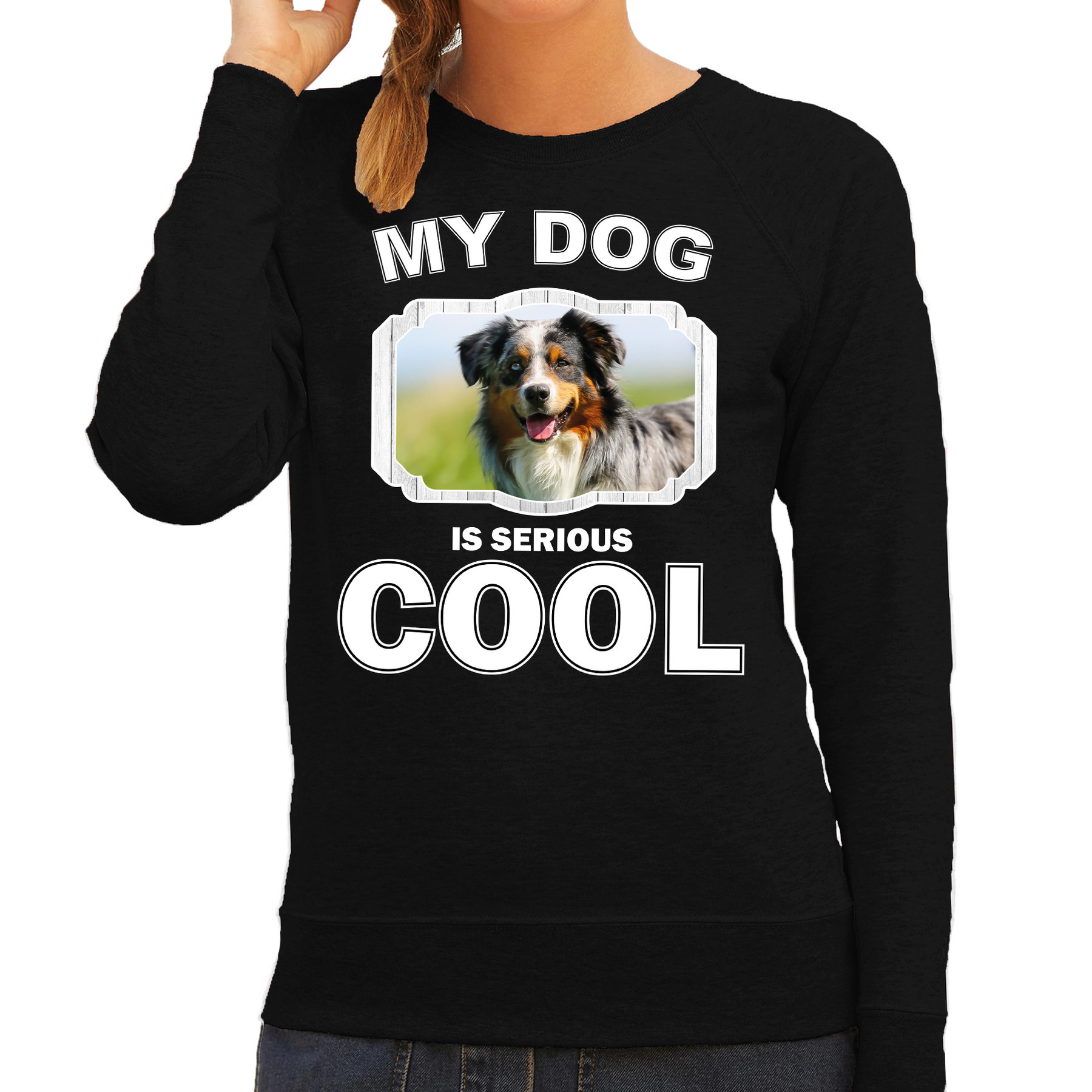 Honden liefhebber trui - sweater Australische herder my dog is serious cool zwart voor dames