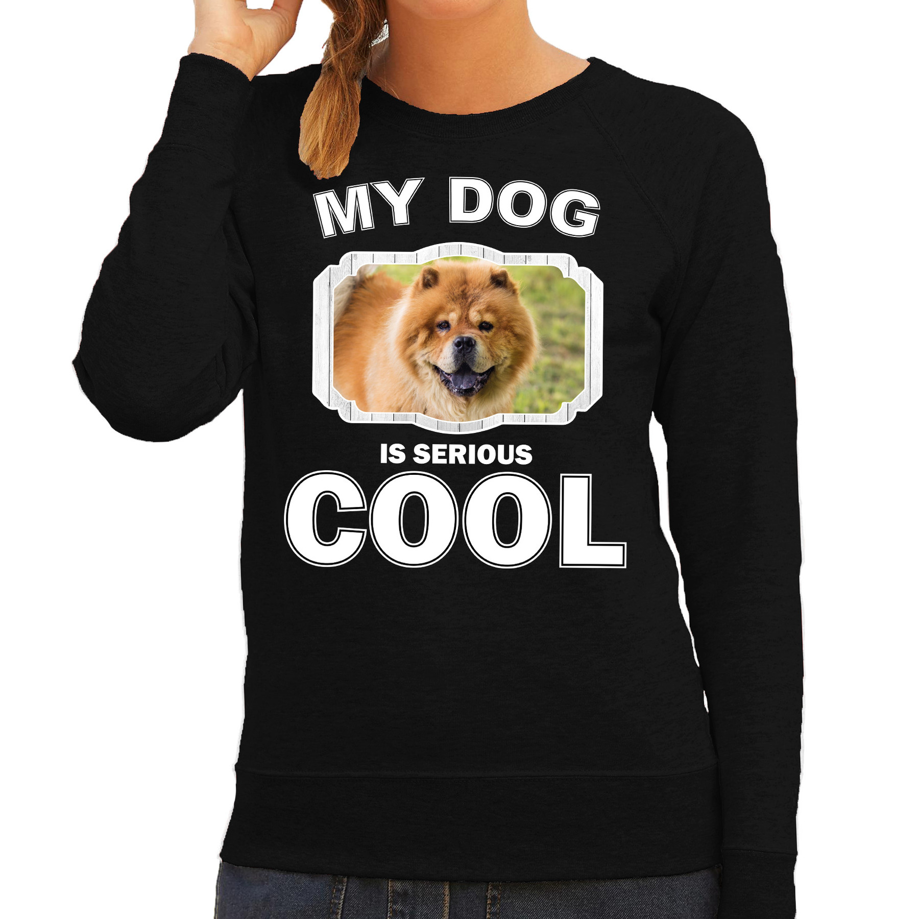 Honden liefhebber trui - sweater Chow chow my dog is serious cool zwart voor dames