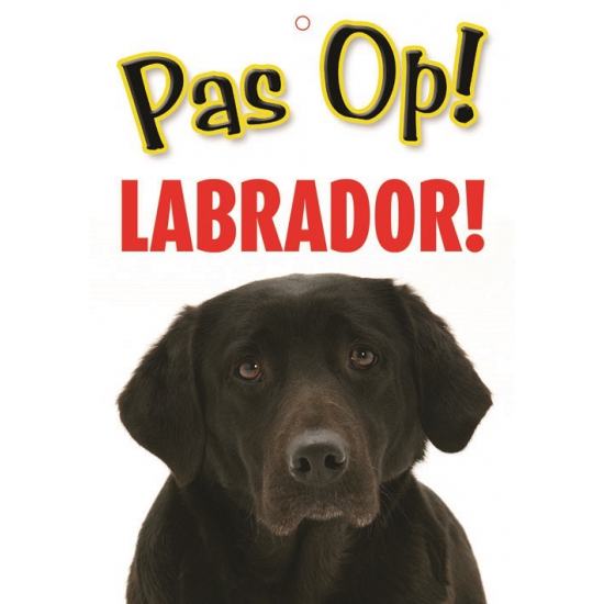 Afbeelding Pas op voor Labrador bordje door Animals Giftshop