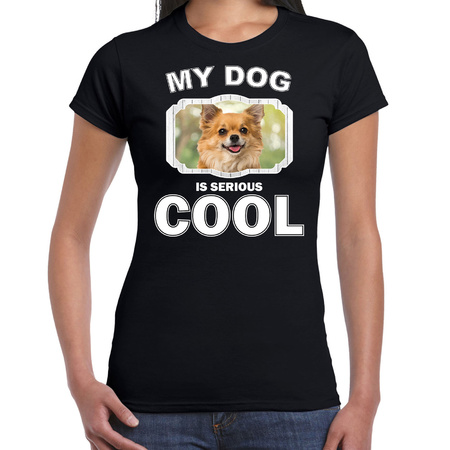 Honden liefhebber shirt Chihuahua my dog is serious cool zwart voor dames
