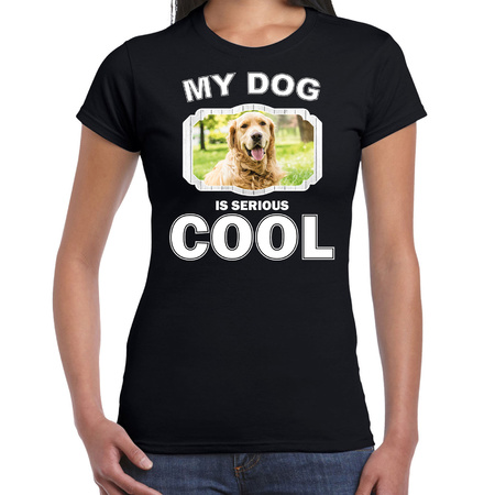 Honden liefhebber shirt Golden retriever my dog is serious cool zwart voor dames