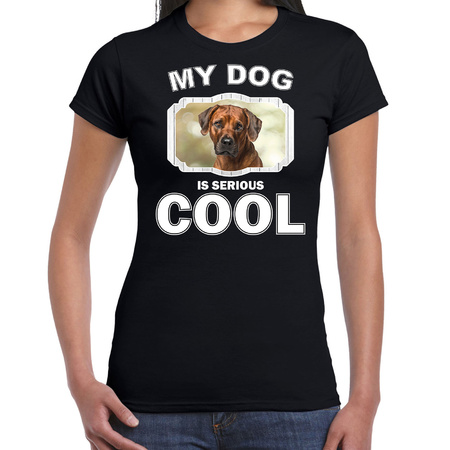 Rhodesian ridgeback dog t-shirt my dog is serious cool black for women