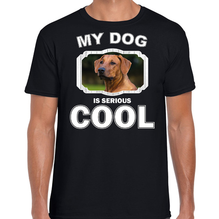 Honden liefhebber shirt Rhodesische pronkrug  my dog is serious cool zwart voor heren