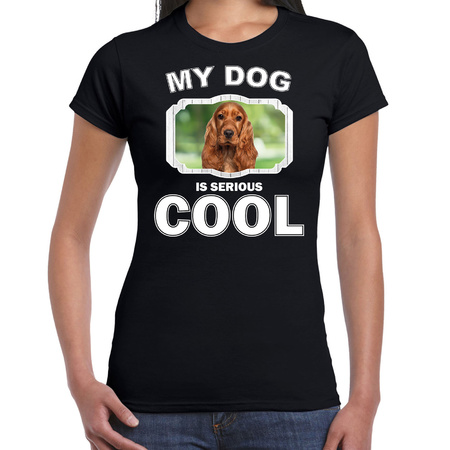 Spaniel dog t-shirt my dog is serious cool black for women