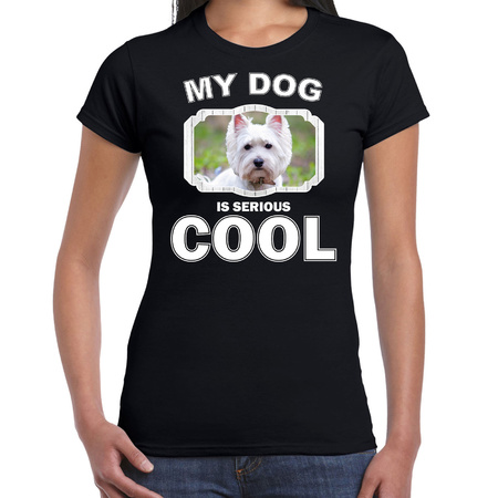 West terrier dog t-shirt my dog is serious cool black for women