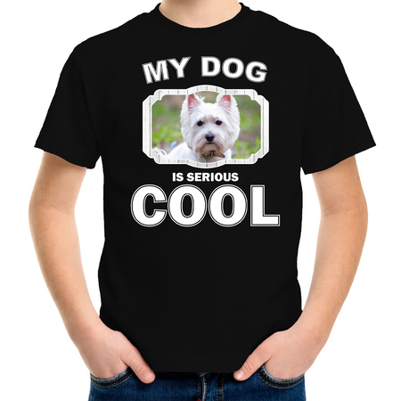 Honden liefhebber shirt West terrier my dog is serious cool zwart voor kinderen